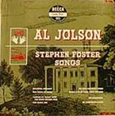Al Jolson Sings Steven Foster Songs